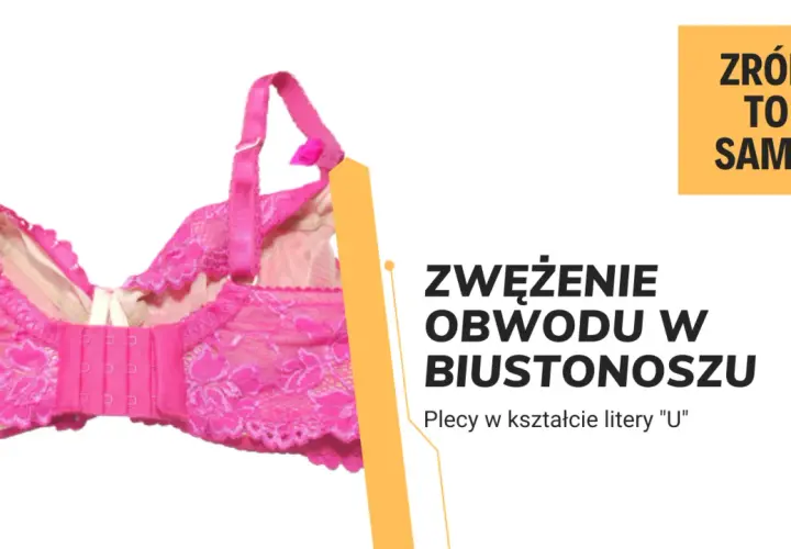 Jak zmniejszyć obwód pod biustem i cieszyć się niesamowitym komfortem